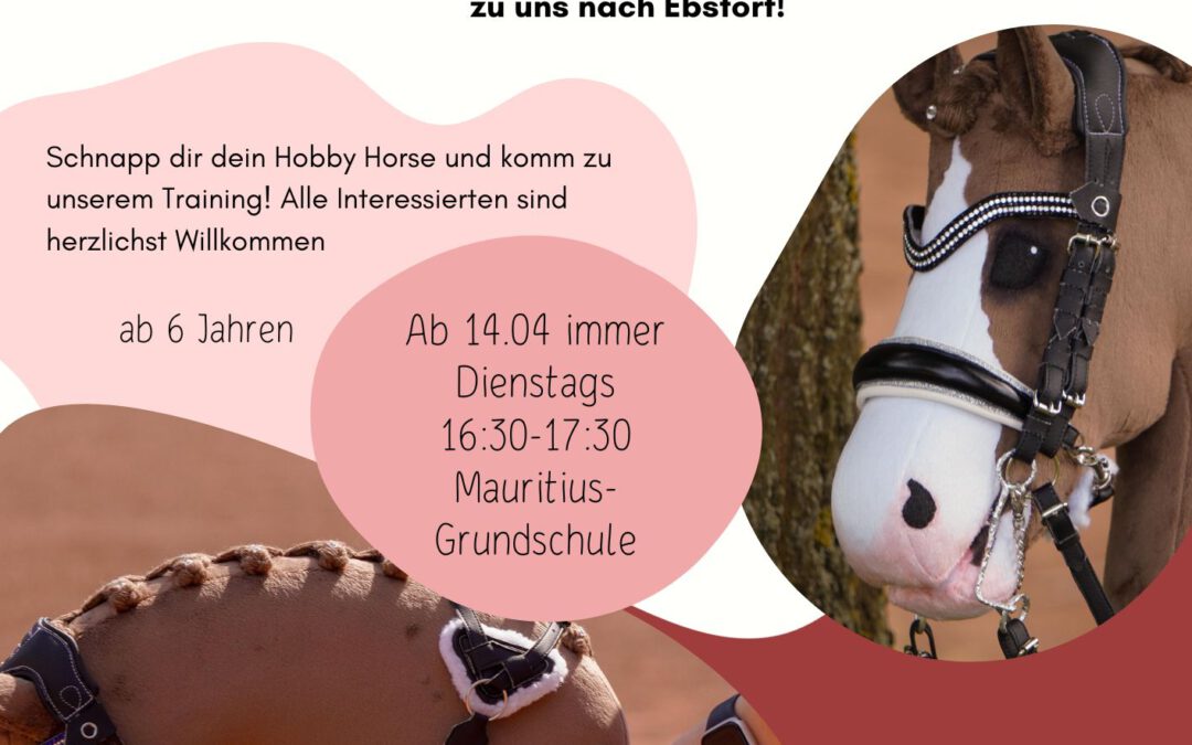 Neue Sparte: ab 14. April kommt Hobby Horsing dazu!